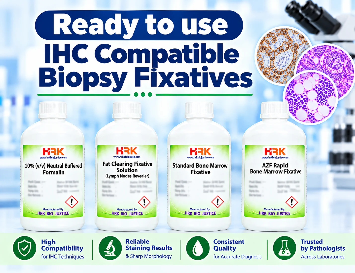 Ready to Use IHC Compatible Biopsy Fixatives